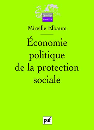 Economie politique de la protection sociale