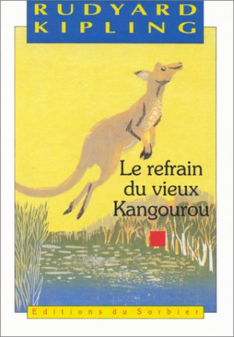 Le refrain du vieux kangourou