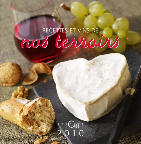 agenda recettes et vins de nos terroirs 2010