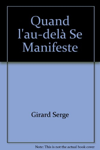 quand l'au-delà se manifeste