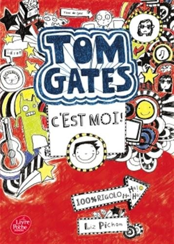 Tom Gates. Vol. 1. Tom Gates, c'est moi !