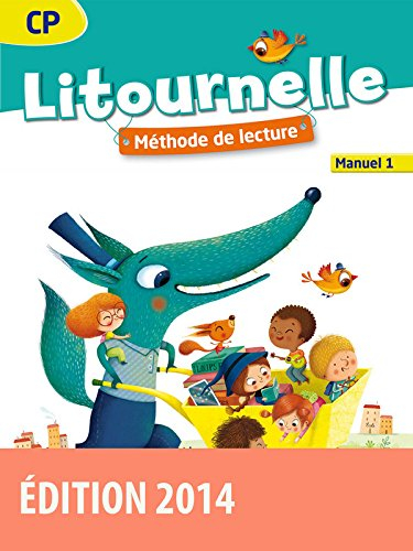 Litournelle CP, méthode de lecture : manuel. Vol. 1