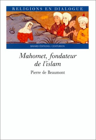 Mahomet fondateur de l'Islam