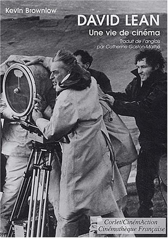 David Lean : une vie de cinéma