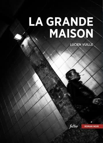 La grande maison