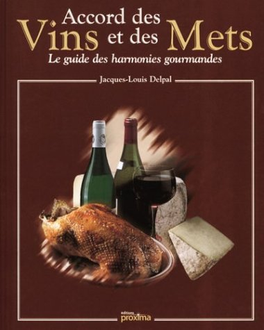 Accord des vins et des mets : le guide des harmonies gourmandes