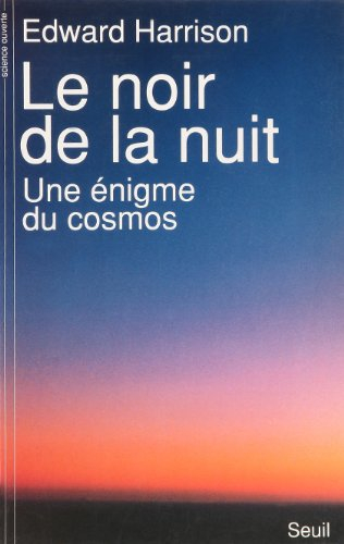 Le Noir de la nuit : une énigme du cosmos