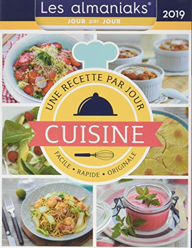 Cuisine : une recette par jour facile, rapide, originale