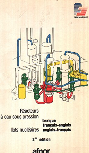 réacteurs à eau sous pression : îlots nucléaires (lexique français-anglais)