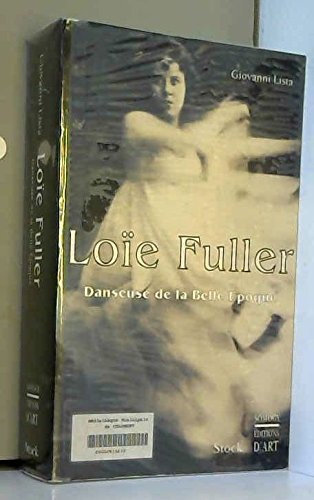 Loïe Fuller, danseuse de la Belle Epoque