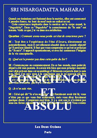 Conscience et absolu : l'enseignement final de Sri Nisargadatta Maharaj