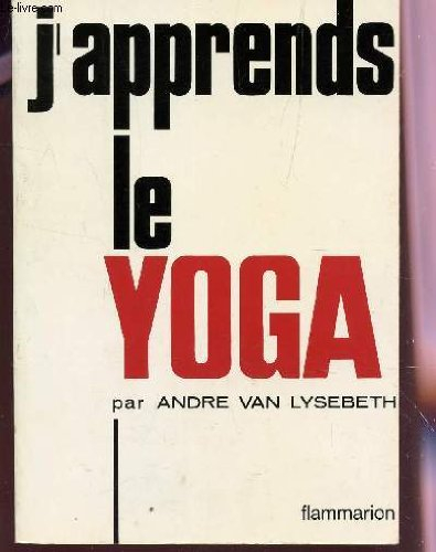 j'apprends le yoga / 2e edition.