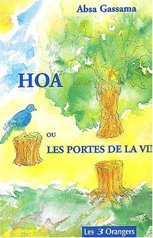 Hoa ou Les portes de la vie