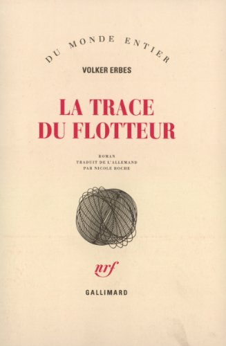 La trace du flotteur