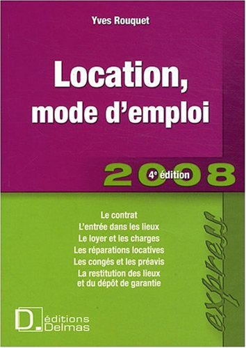 Location, mode d'emploi