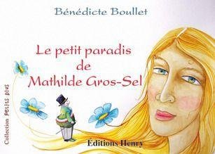 le petit paradis de mathilde gros sel