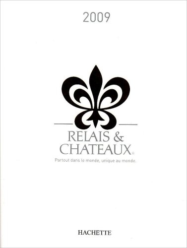 Relais et châteaux 2009