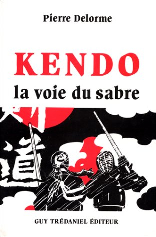 Kendo : la voie du sabre