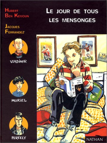 Le jour de tous les mensonges