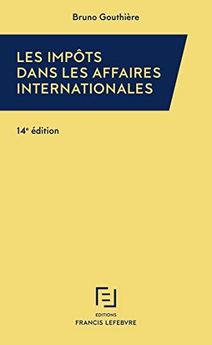 Les impôts dans les affaires internationales : 30 études pratiques