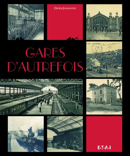 Gares d'autrefois