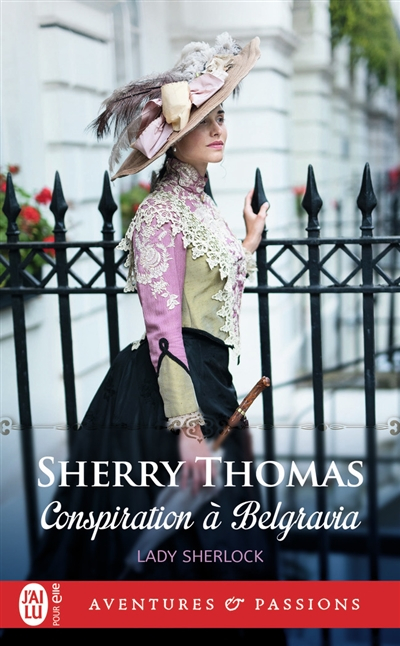 Lady Sherlock. Vol. 2. Conspiration à Belgravia