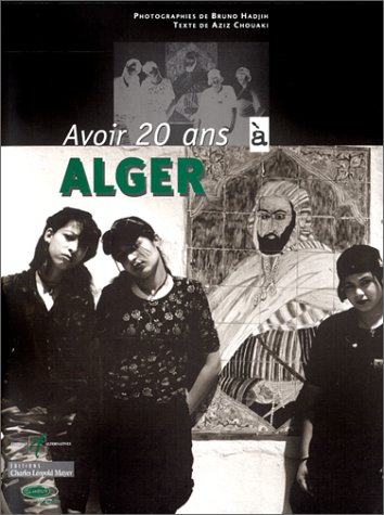 Avoir 20 ans à Alger