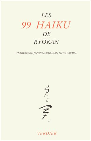 Les 99 haïku de Ryôkan