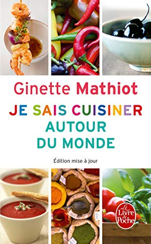 Je sais cuisiner autour du monde : 500 recettes