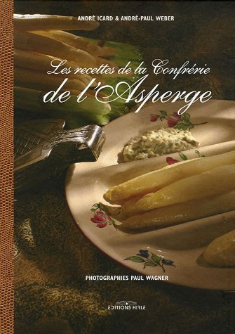 Les recettes de la Confrérie de l'asperge