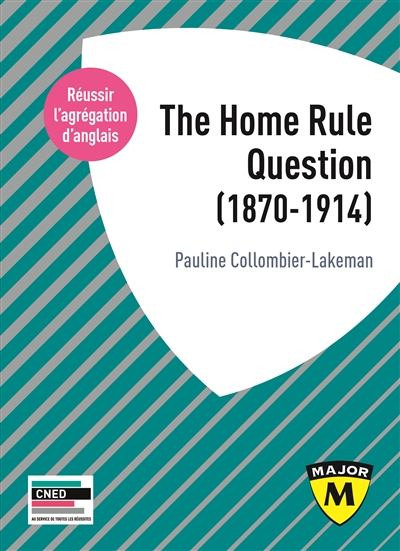 The Home Rule question : 1870-1914