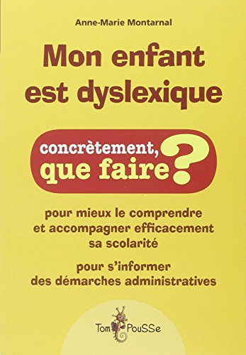 Mon enfant est dyslexique