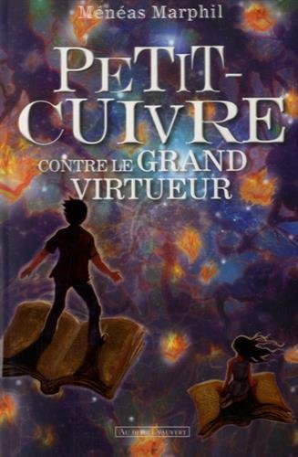 Petit-Cuivre contre le grand VirTueur