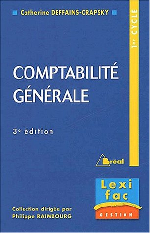 Comptabilité générale : principes, opérations courantes, opérations de régularisation, Etats financi