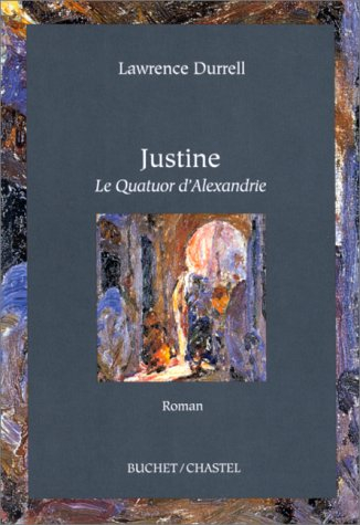 Le quatuor d'Alexandrie. Vol. 1. Justine