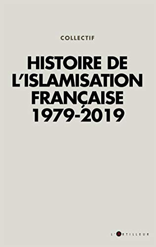 Histoire de l'islamisation française : 1979-2019