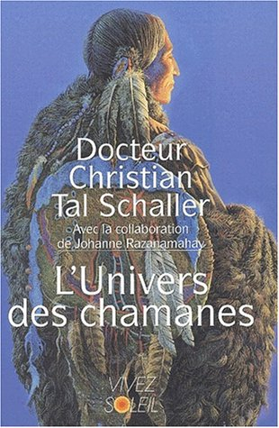 L'univers des chamanes