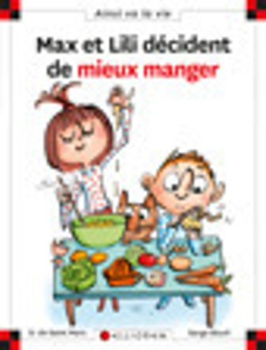 Max et Lili décident de mieux manger