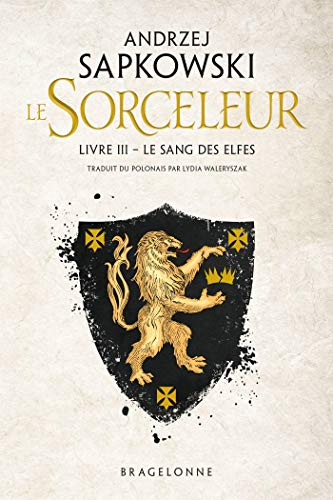 Le sorceleur. Vol. 3. Le sang des elfes