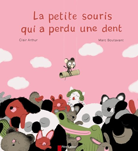 La petite souris qui a perdu une dent