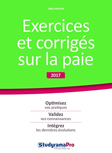 Exercices et corrigés sur la paie : 2017