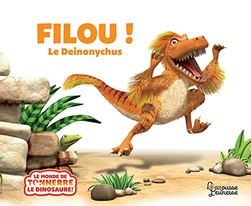 Filou ! : le deinonychus