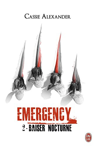 Emergency. Vol. 2. Baiser nocturne