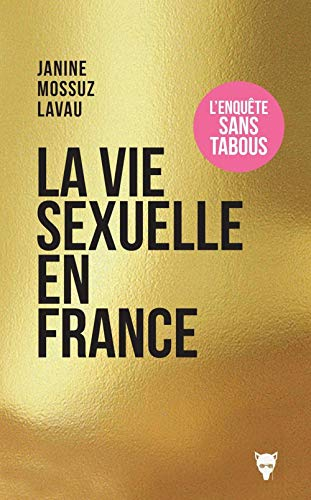 La vie sexuelle en France : comment s'aime-t-on aujourd'hui ?