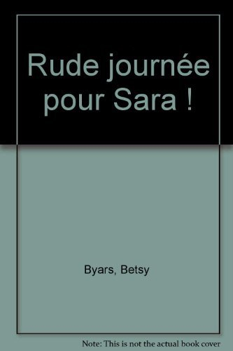 rude journée pour sara !