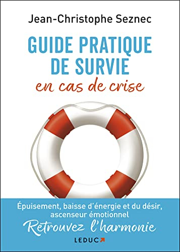 Guide pratique de survie en cas de crise