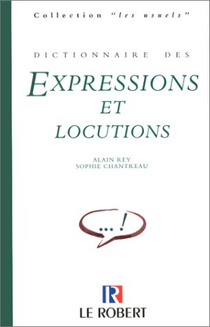 dictionnaire des expressions et locutions