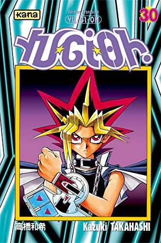 Yu-Gi-Oh !. Vol. 30