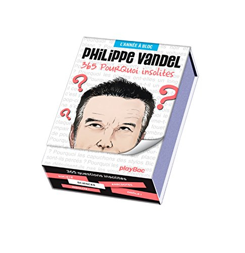 Philippe Vandel : 365 pourquoi insolites