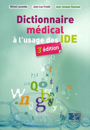 Dictionnaire médical à l'usage des IDE